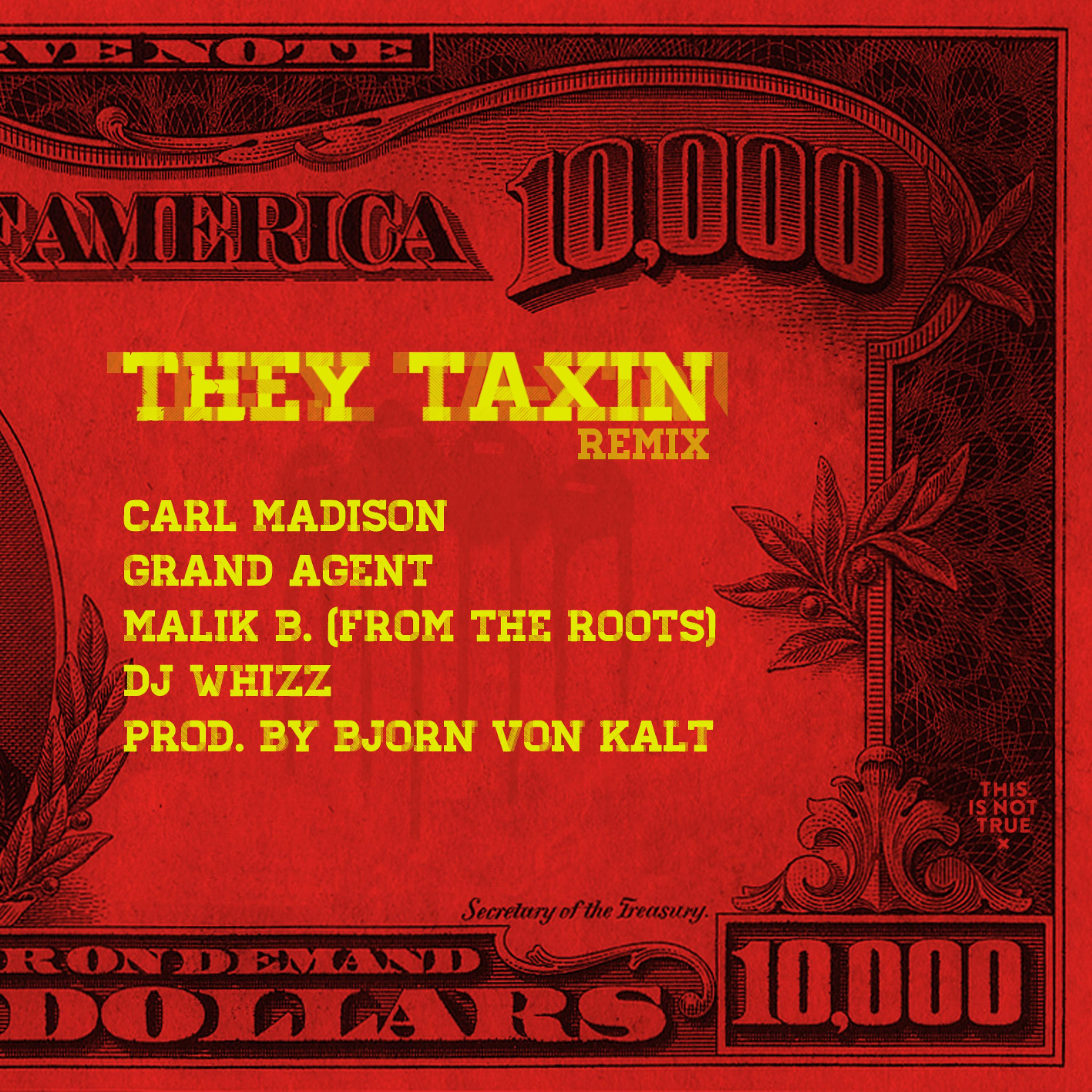 Постер альбома They Taxin' (Bjorn Von Kalt Remix)