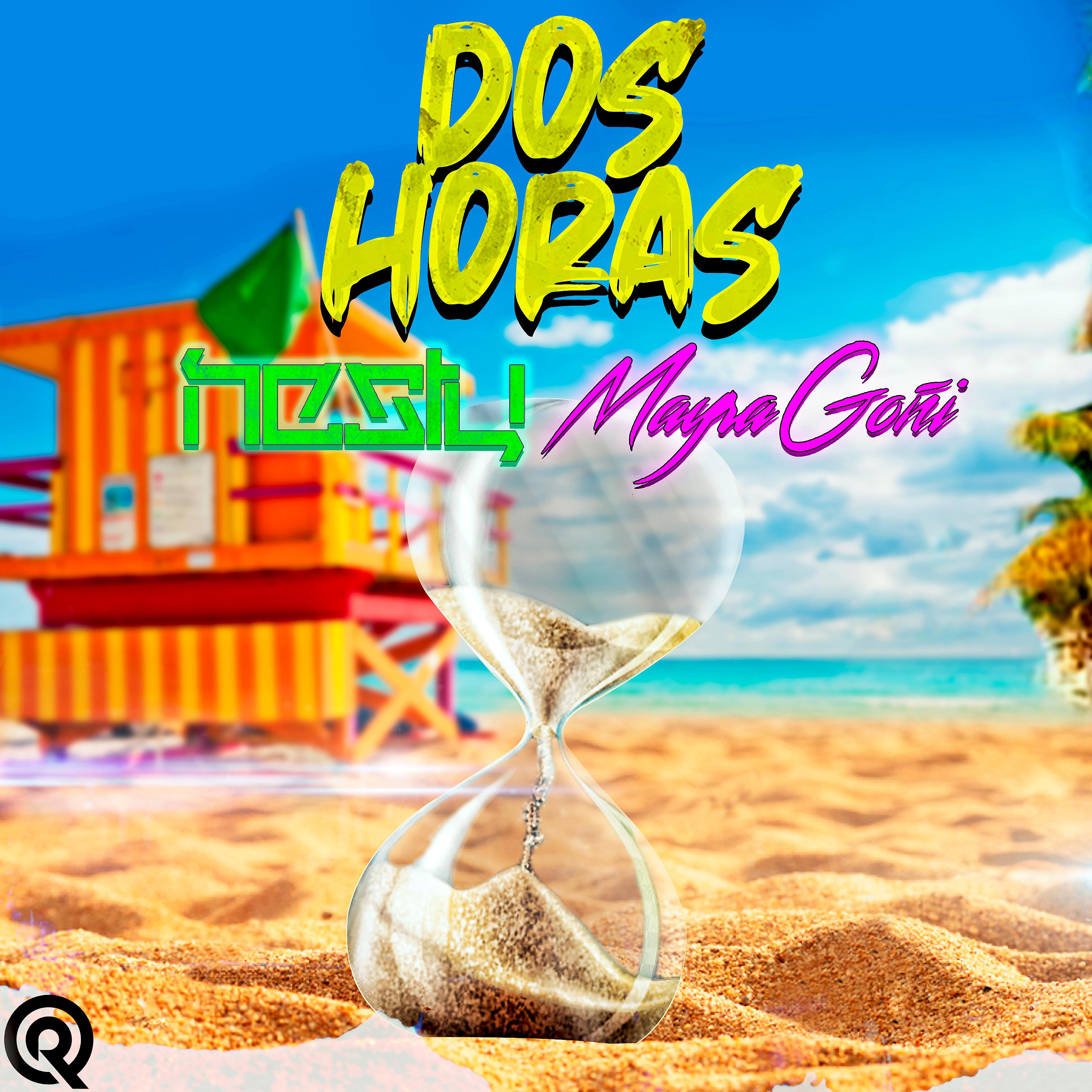 Постер альбома Dos Horas (feat. Mayra Goñi)