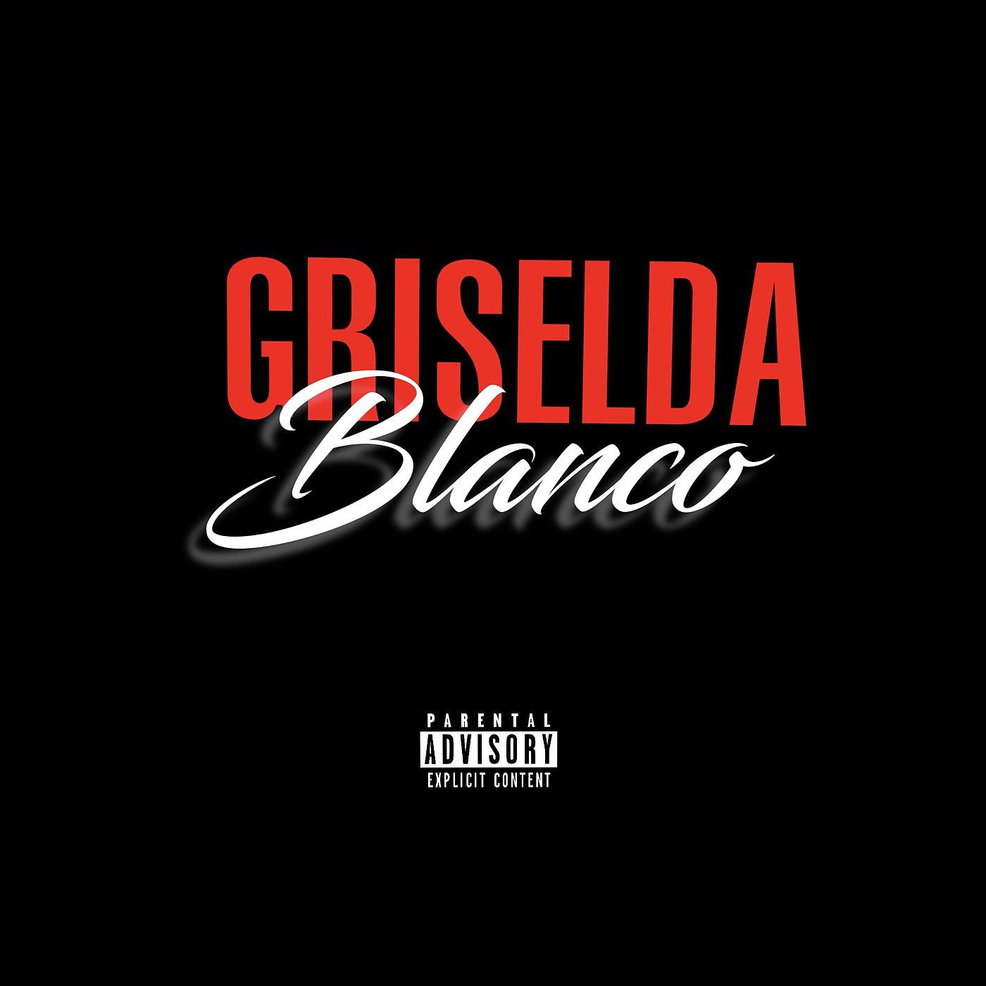 Постер альбома Griselda Blanco