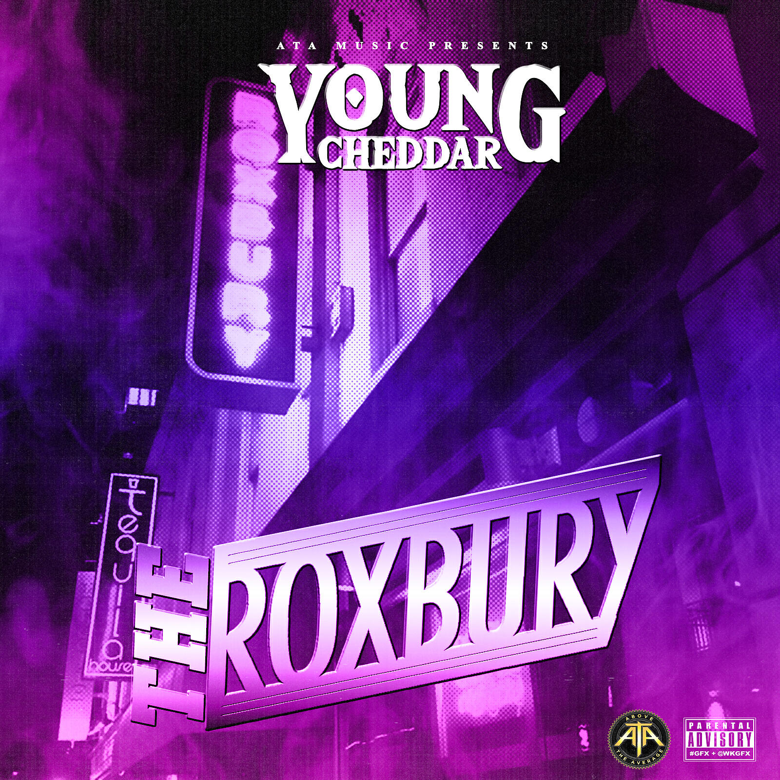 Young Cheddar - The Roxbury