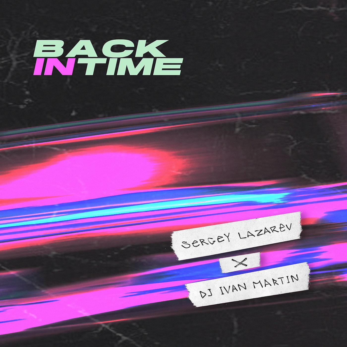 Постер альбома Back In Time (feat. DJ Ivan Martin)
