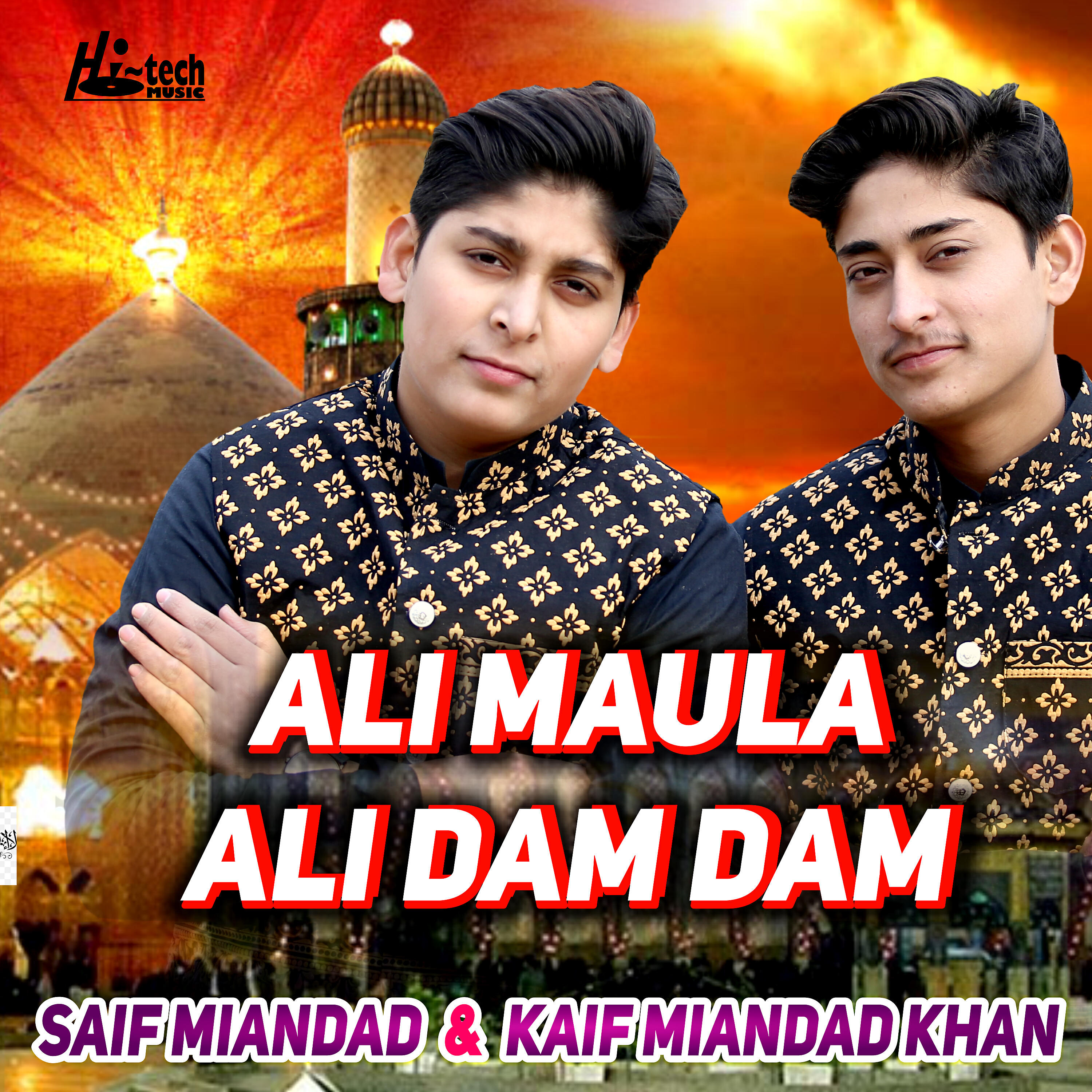 Saif Miandad - Ali Maula Ali Dam Dam
