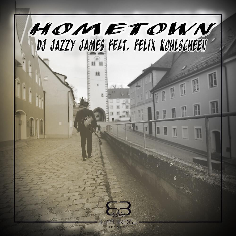 DJ Jazzy James - Hometown (Radiocut)