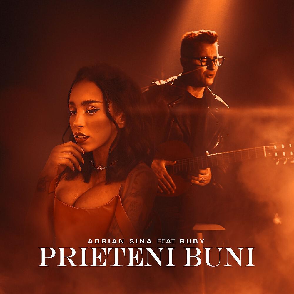 Adrian Sina - Prieteni buni