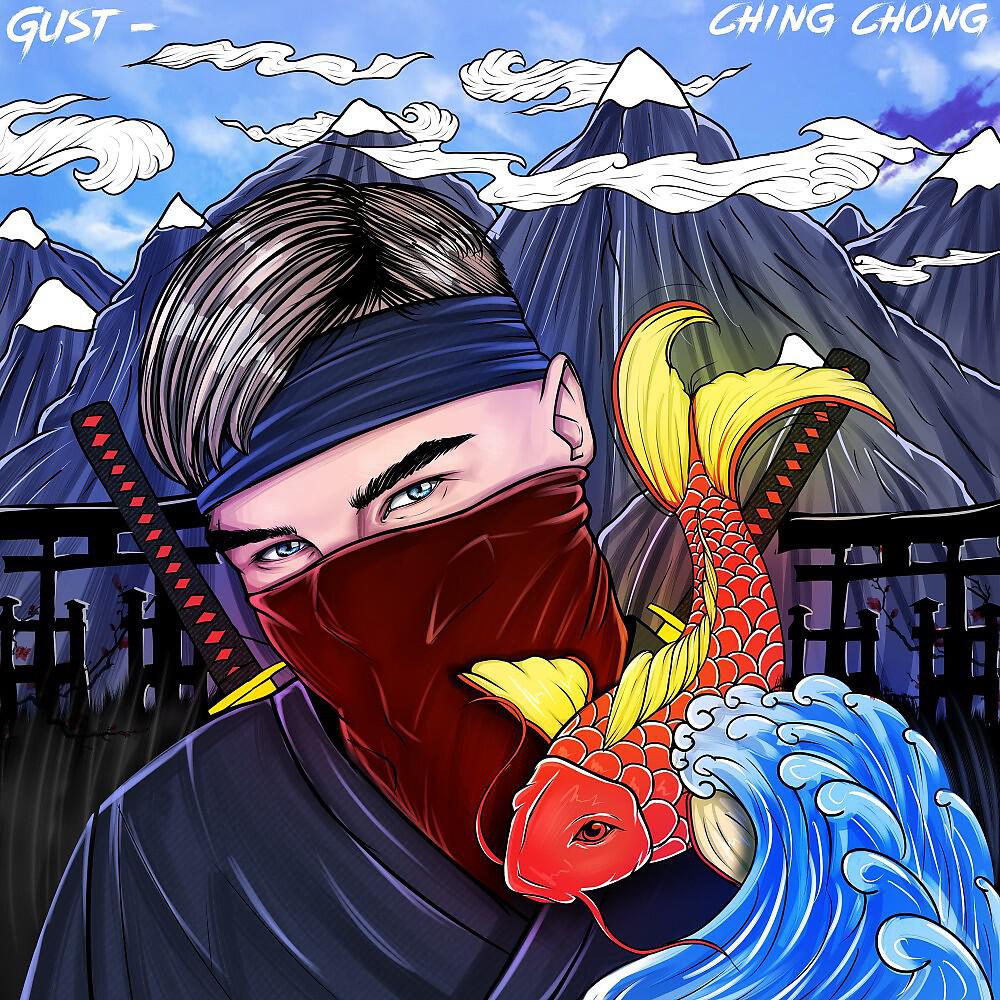 Gust - Ching Chong