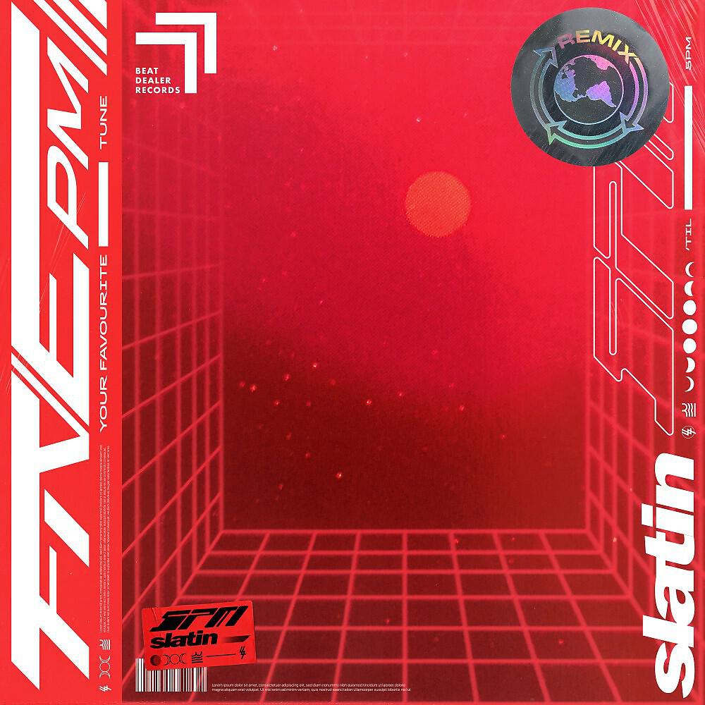 SLATIN - 5PM (Jannis Block Remix)