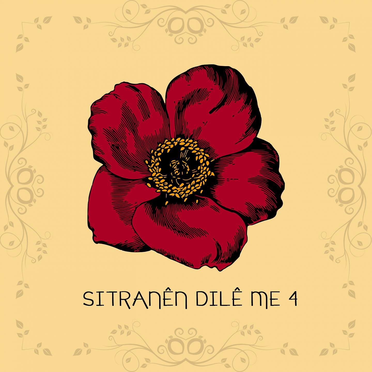 Постер альбома Sitranên Dilê Me, Vol. 4