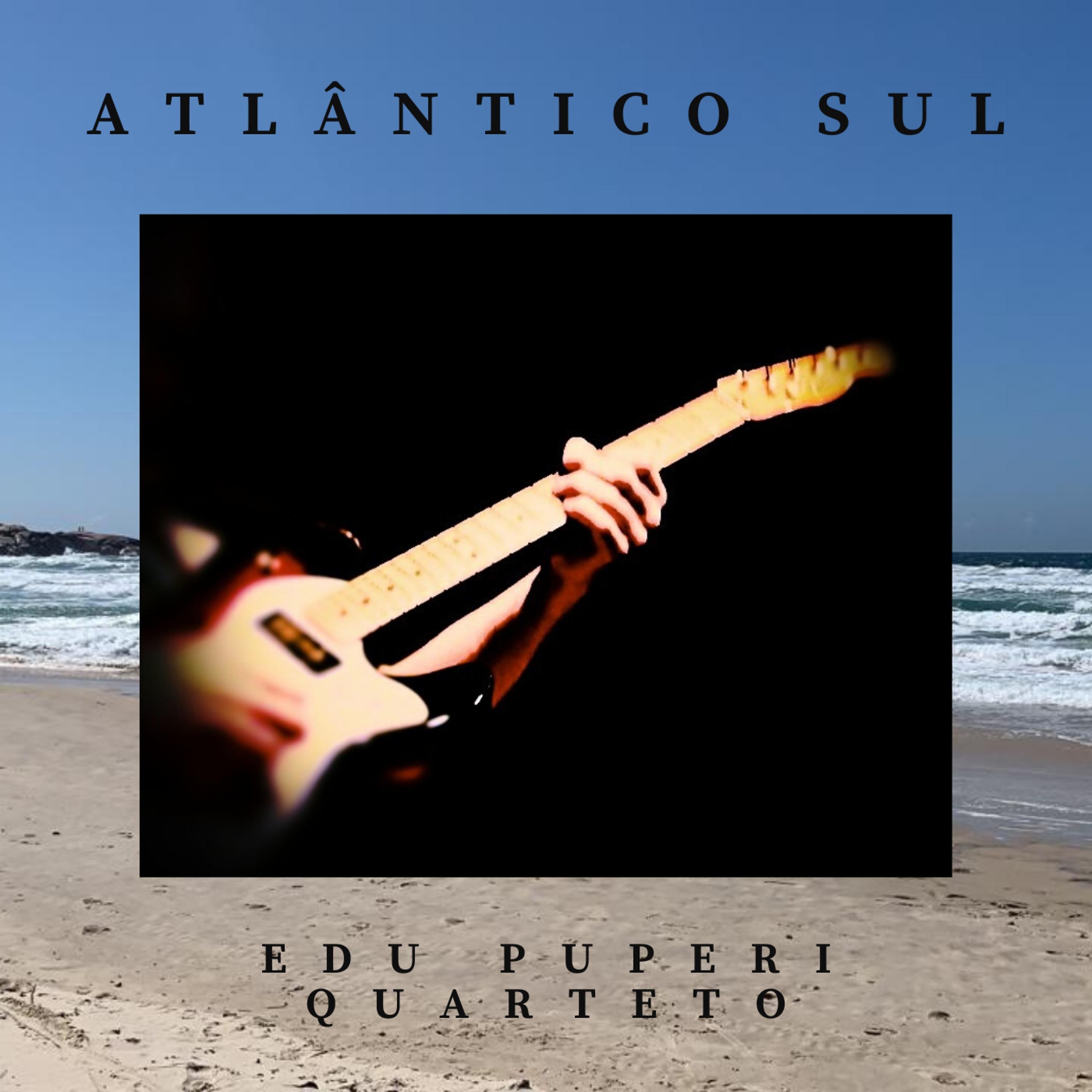 Постер альбома Atlântico Sul
