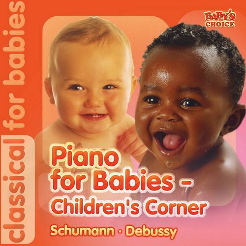 Постер альбома Piano for Babies - Children's Corner
