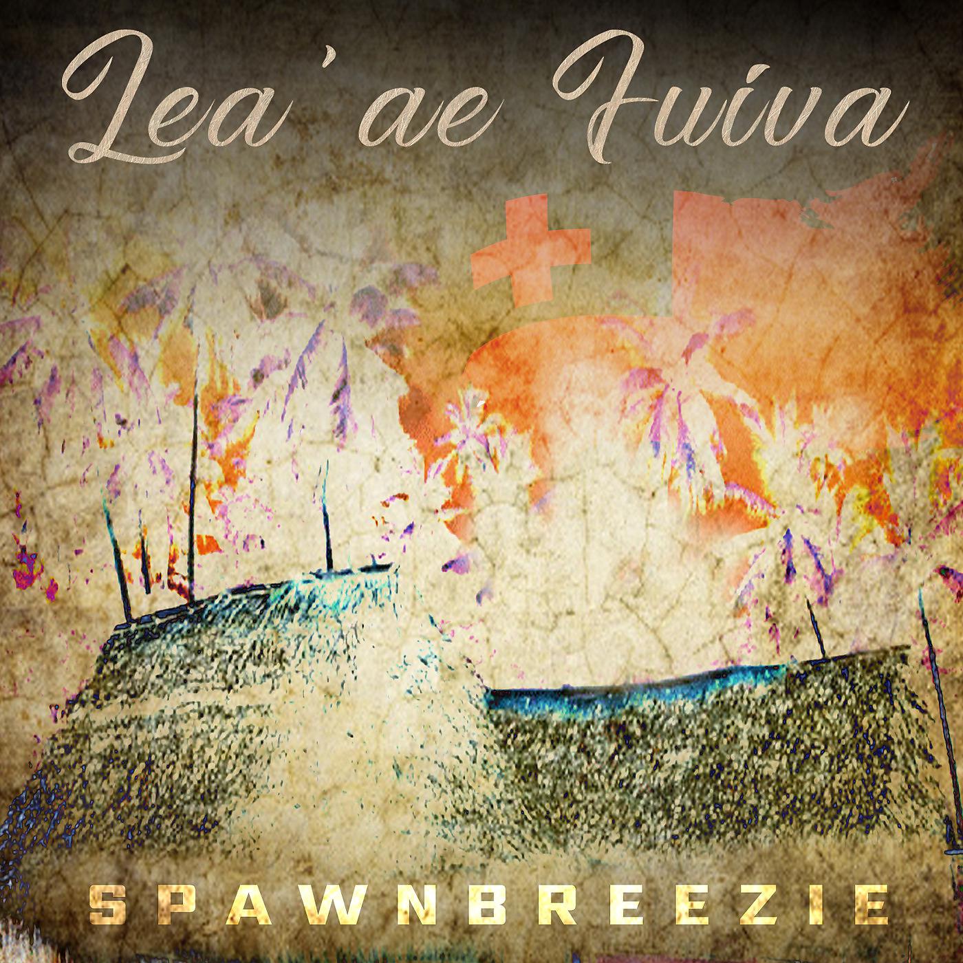 Постер альбома Lea'ae Fuiva