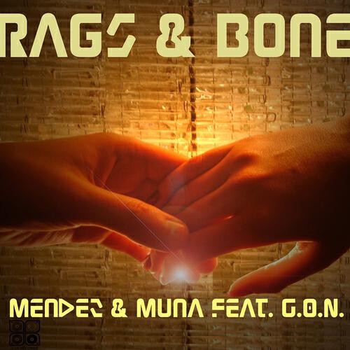 MENDEZ - Rags & Bone (Original Version)