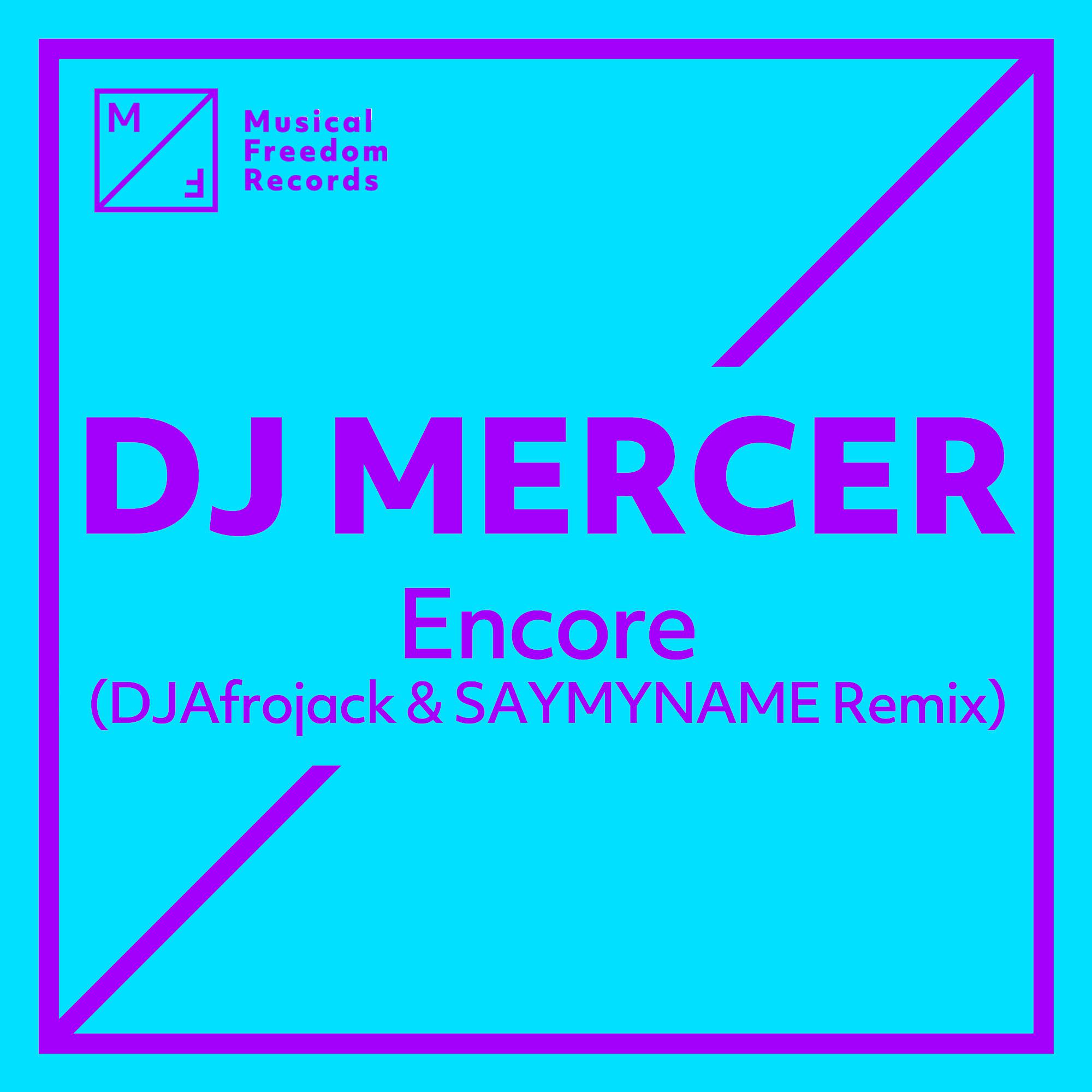 Постер альбома Encore (DJ Afrojack & SAYMYNAME Remix)