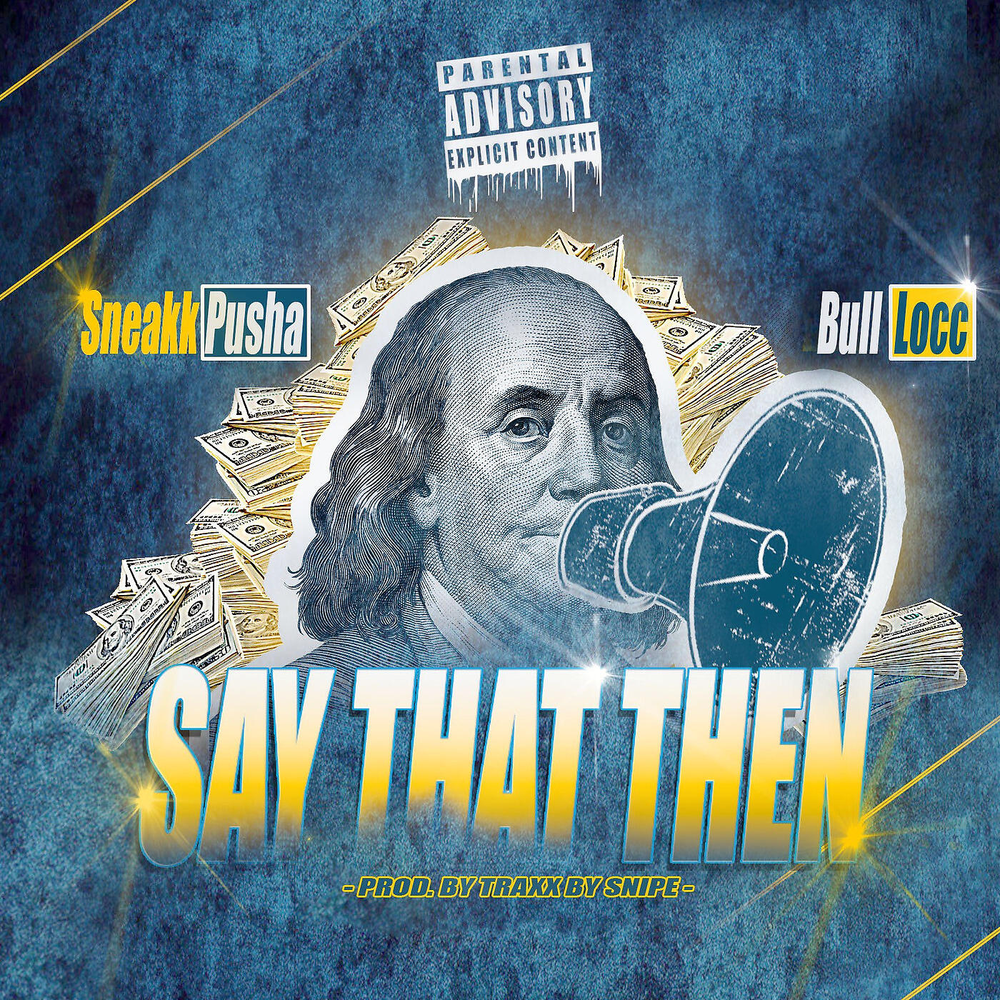 Sneakk Pusha - Say That Then
