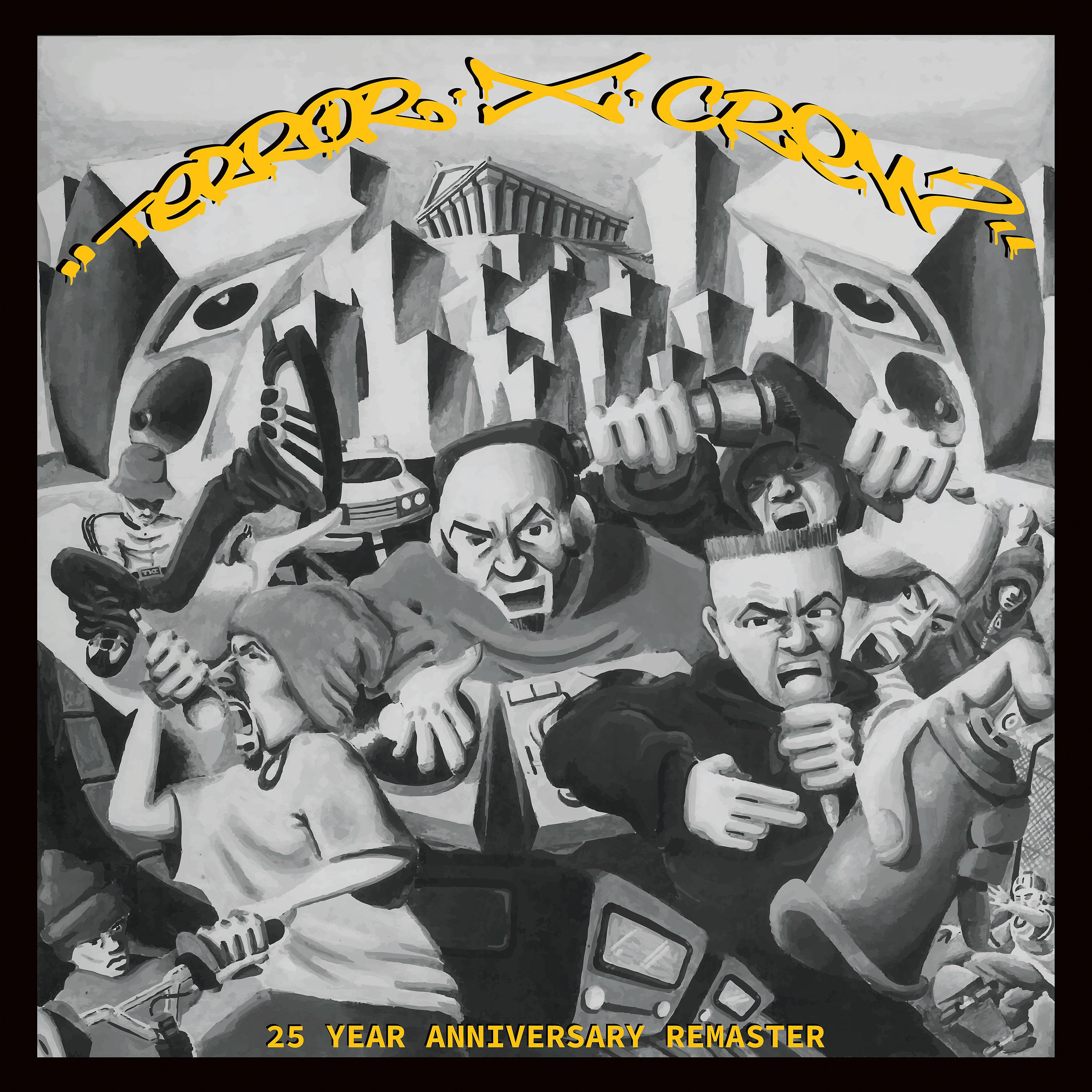 Постер альбома Terror X Crew (25 Year Anniversary)