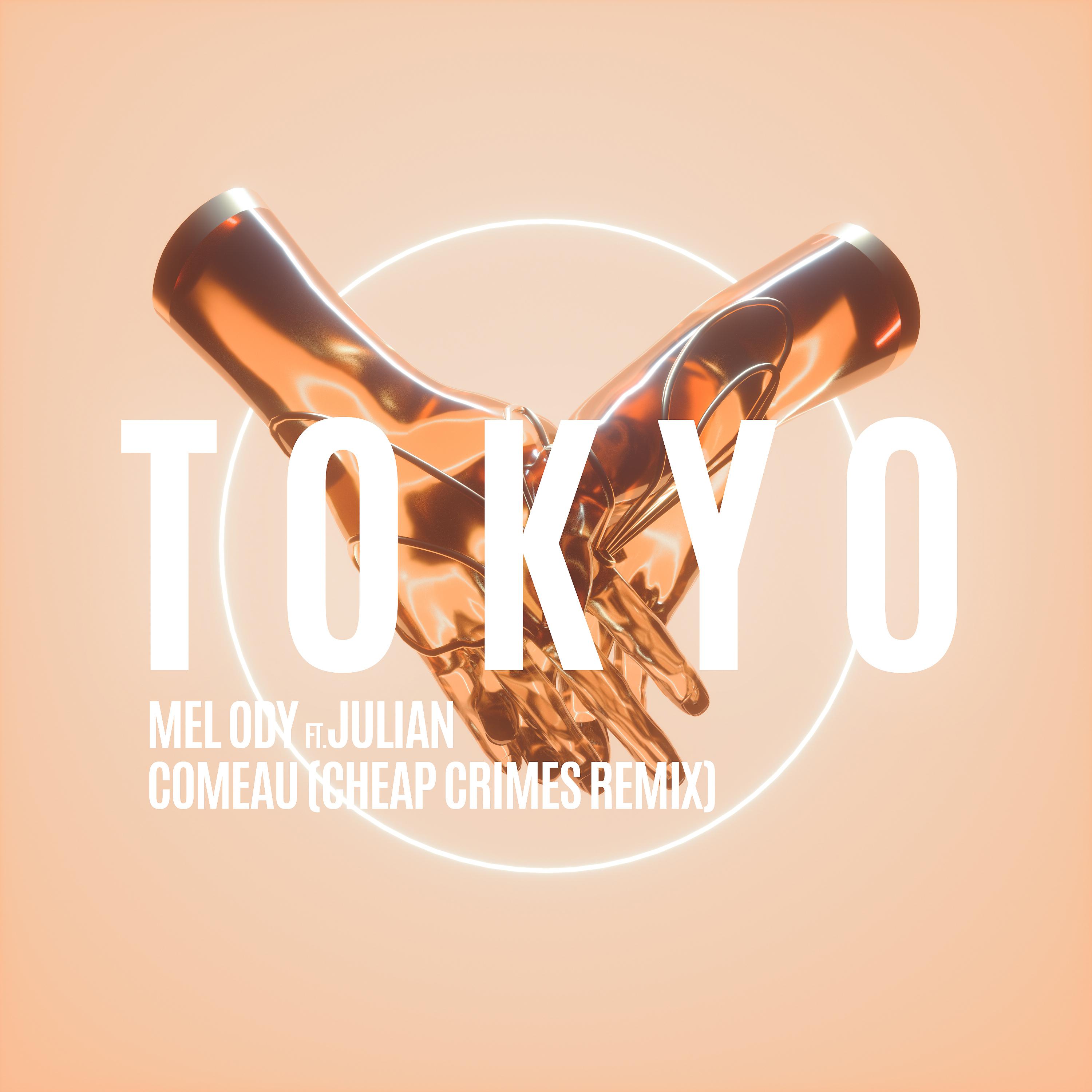 Постер альбома Tokyo (feat. Julian Comeau) - Cheap Crimes Remix