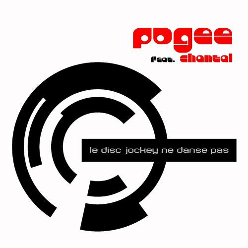 Pogee - Le disc jockey ne danse pas (Karl Is In Da House Mix)