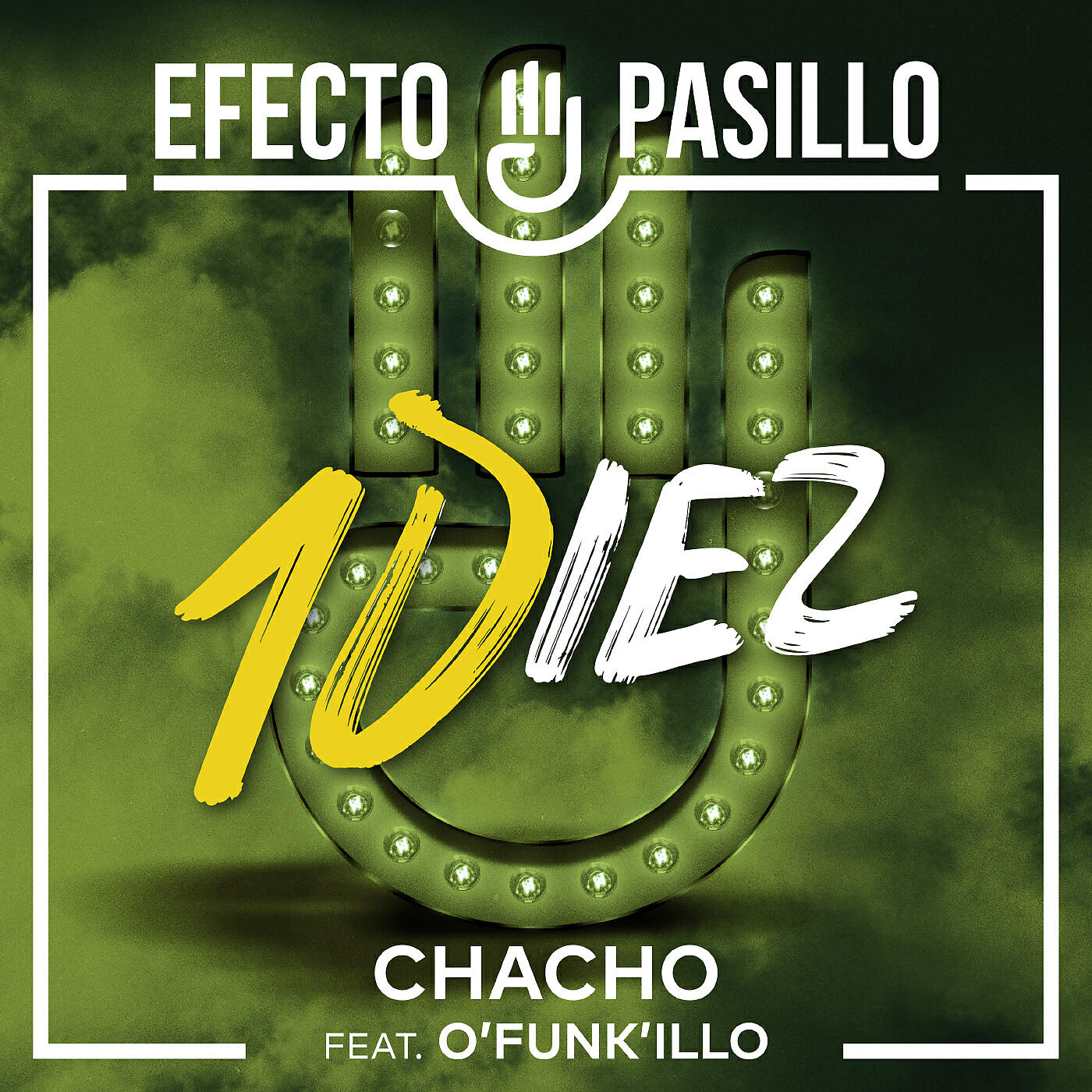 Efecto Pasillo - Chacho (feat. O'Funk'illo)