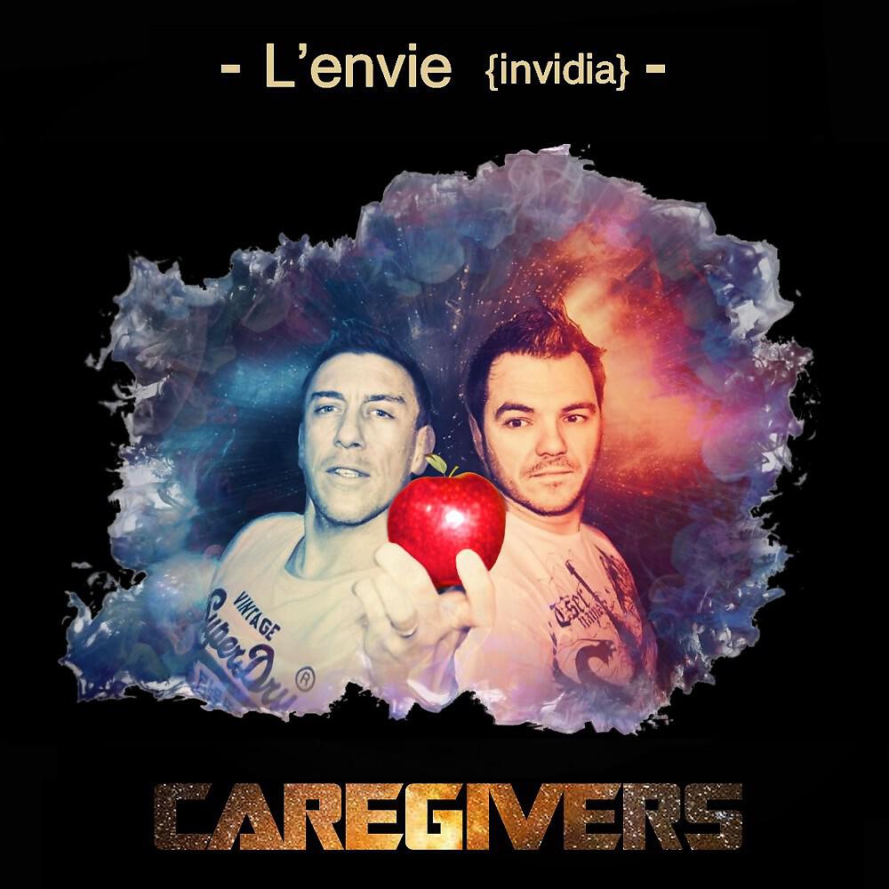 CAREGIVERS - L'envie (Invidia)