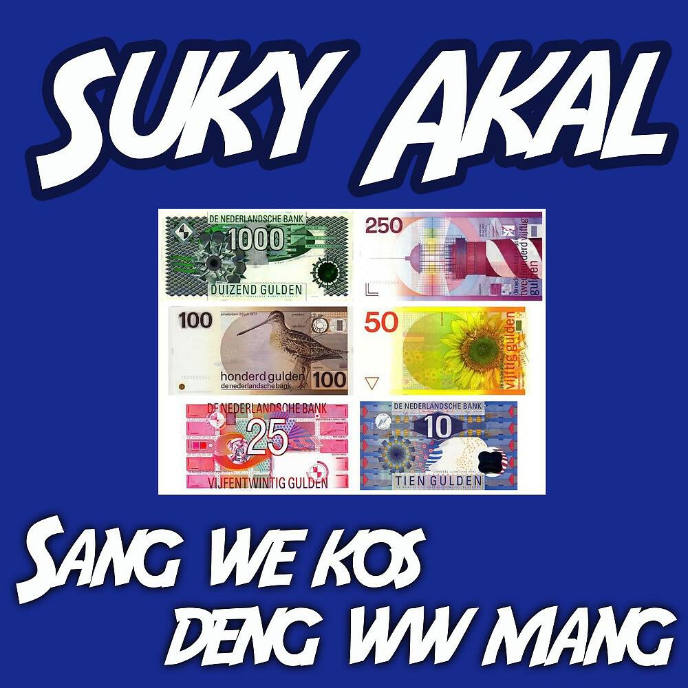 Suky Akkal - Sang We Kos Deng Ww Mang