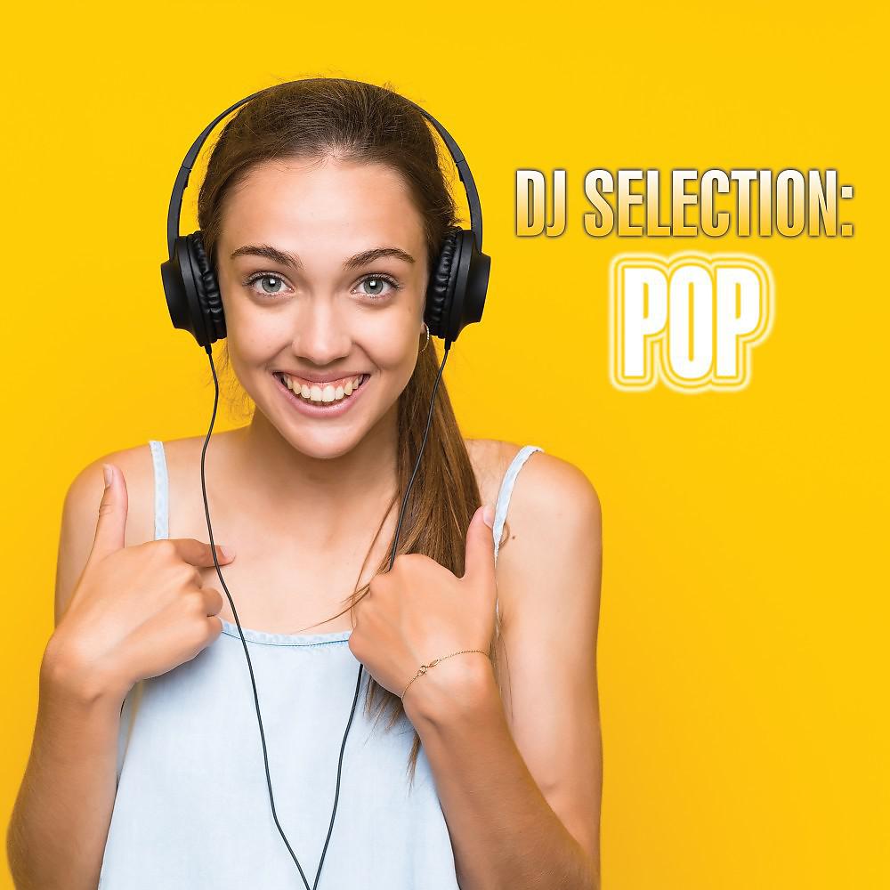 Постер альбома DJ Selection: Pop