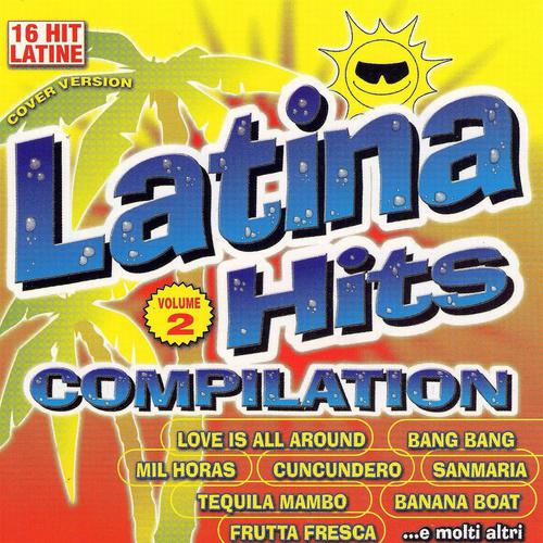 Постер альбома Latina Hits Compilation, Vol. 2