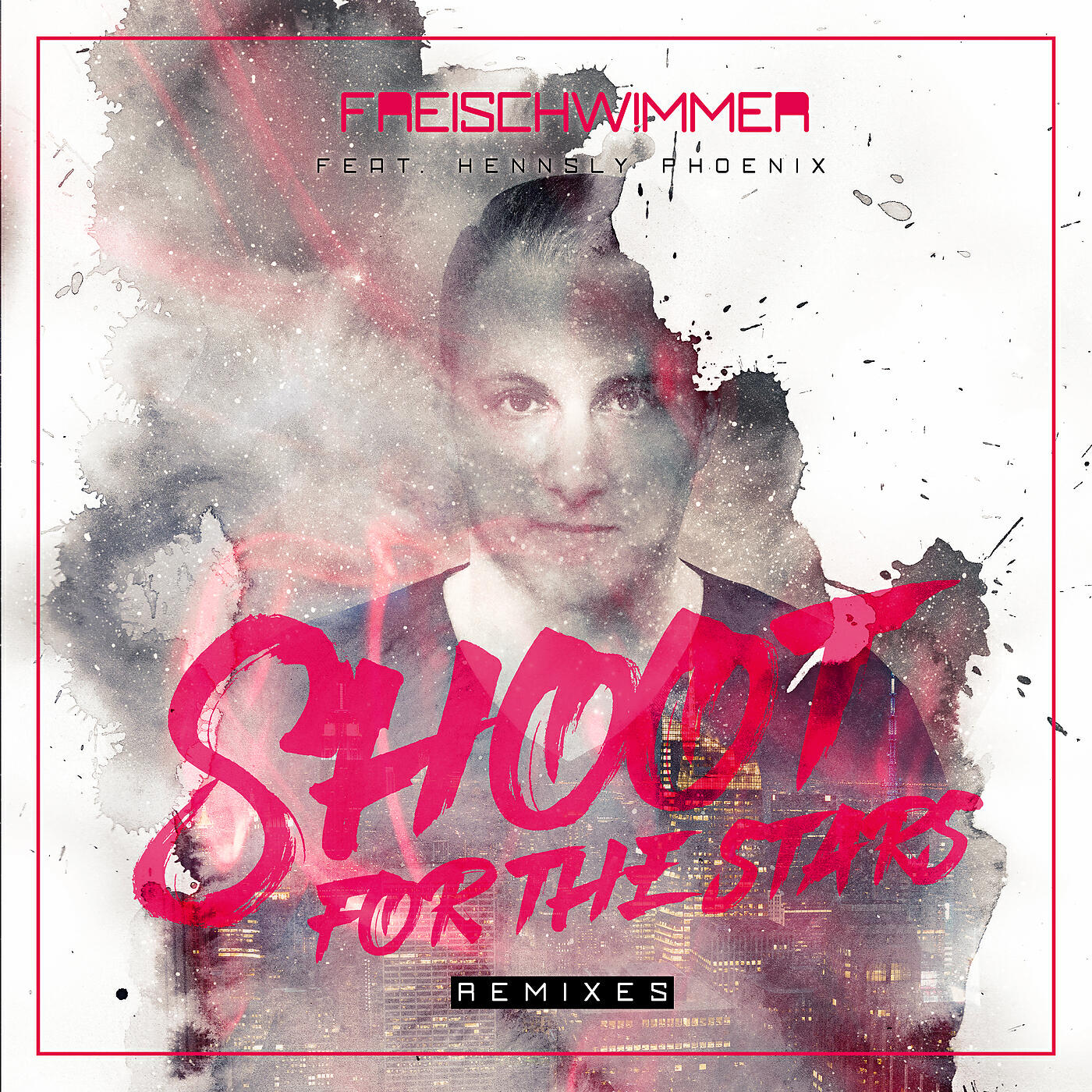 Freischwimmer - Shoot for the Stars (Extended Mix)