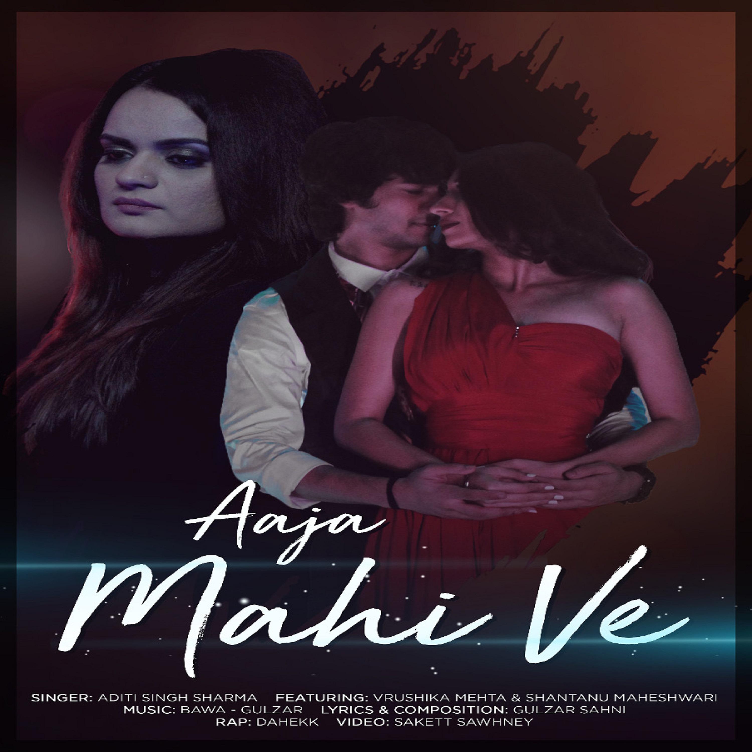 Постер альбома Aaja Mahi Ve - Single