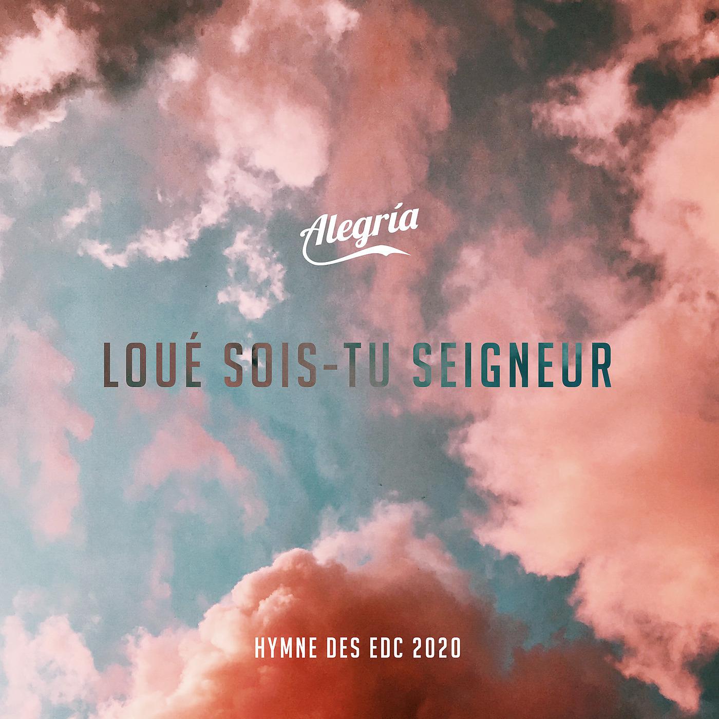Постер альбома Loué sois-tu Seigneur