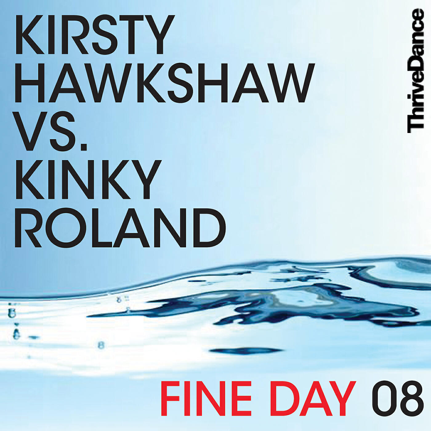 Kirsty Hawkshaw - Fine Day 08 (Nick Murray Remix)