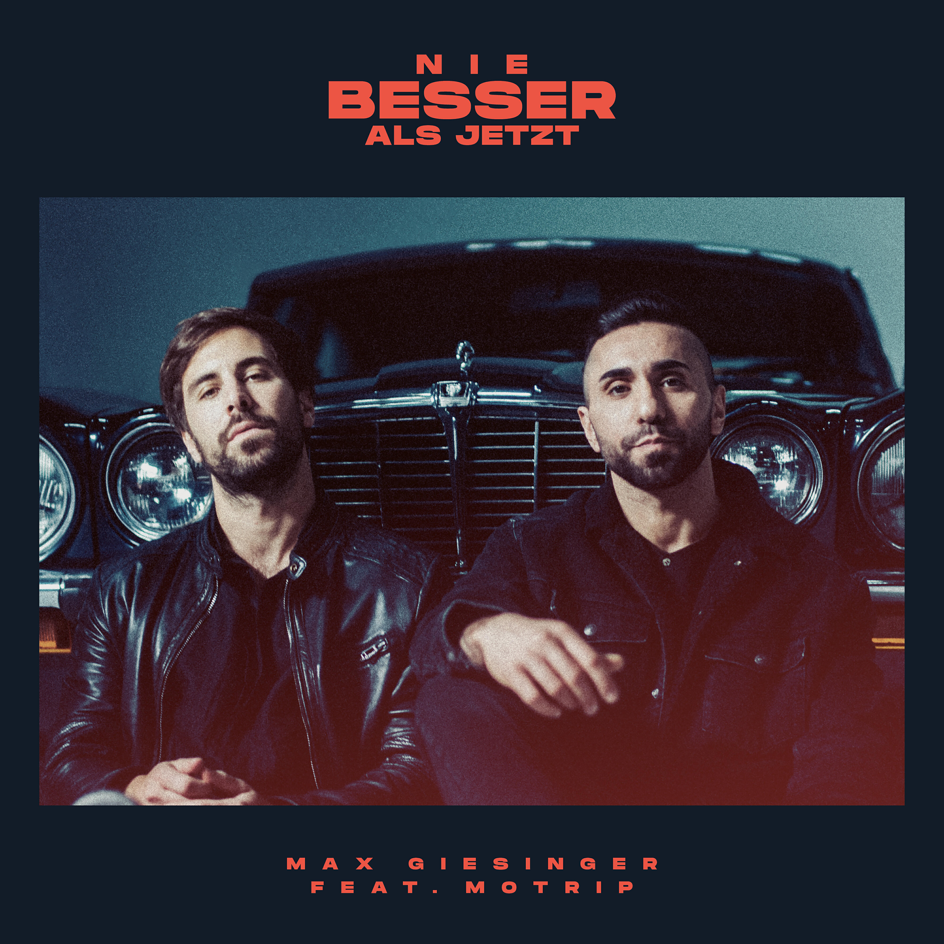 Max Giesinger - Nie besser als jetzt (feat. MoTrip)