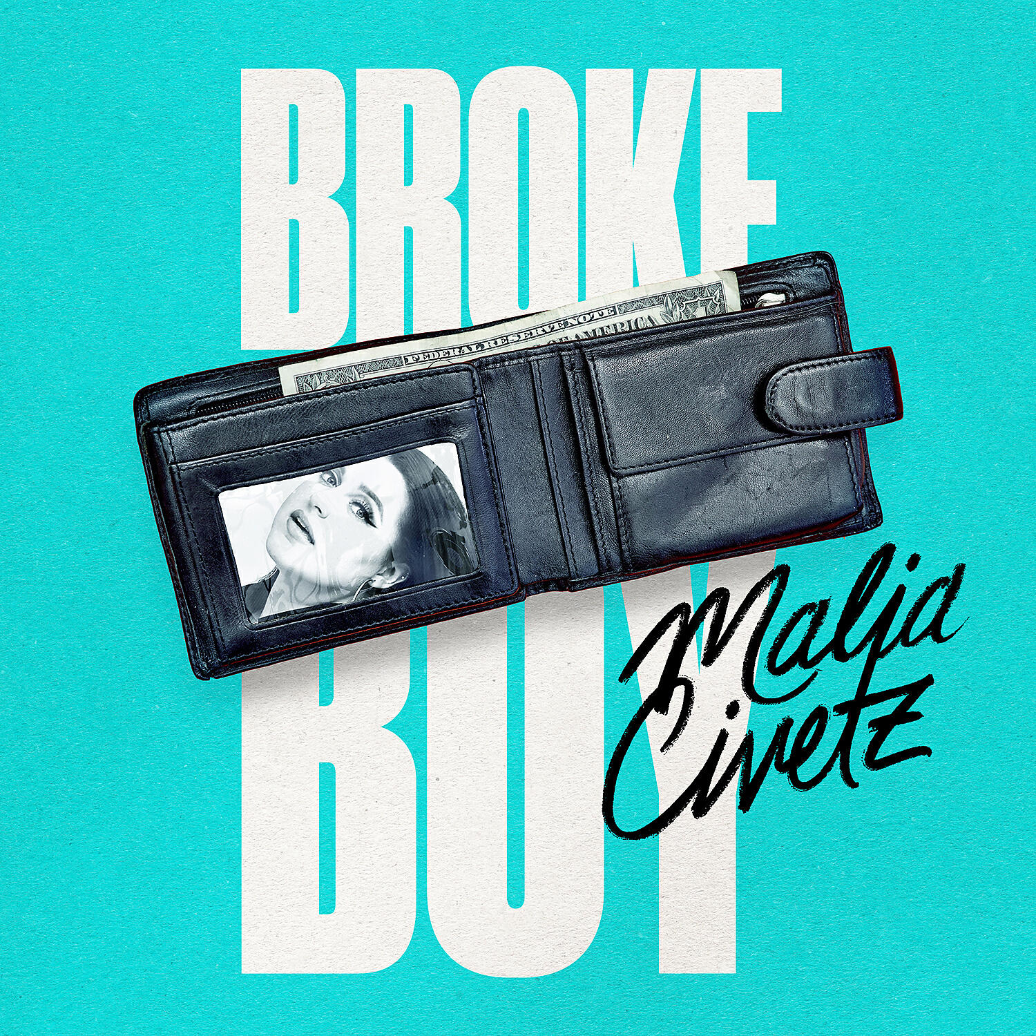 Malia Civetz - Broke Boy