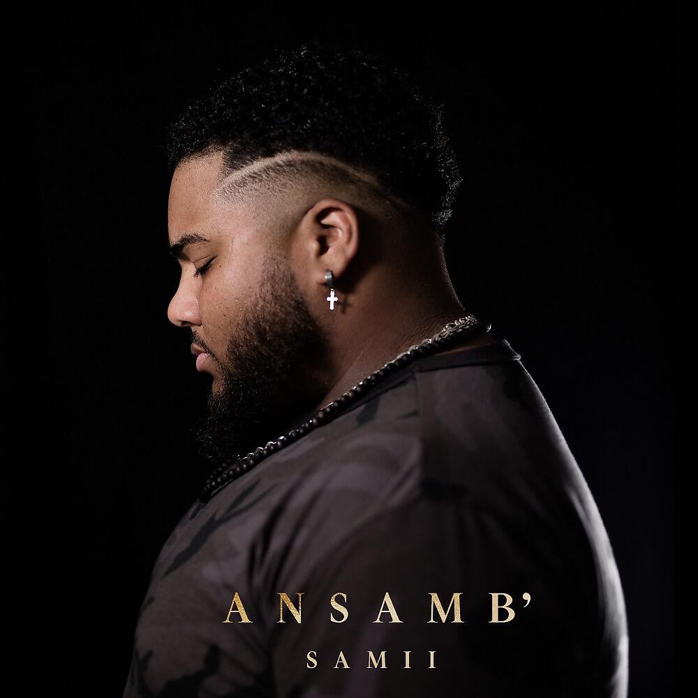 SAMII - Je bénis ton nom