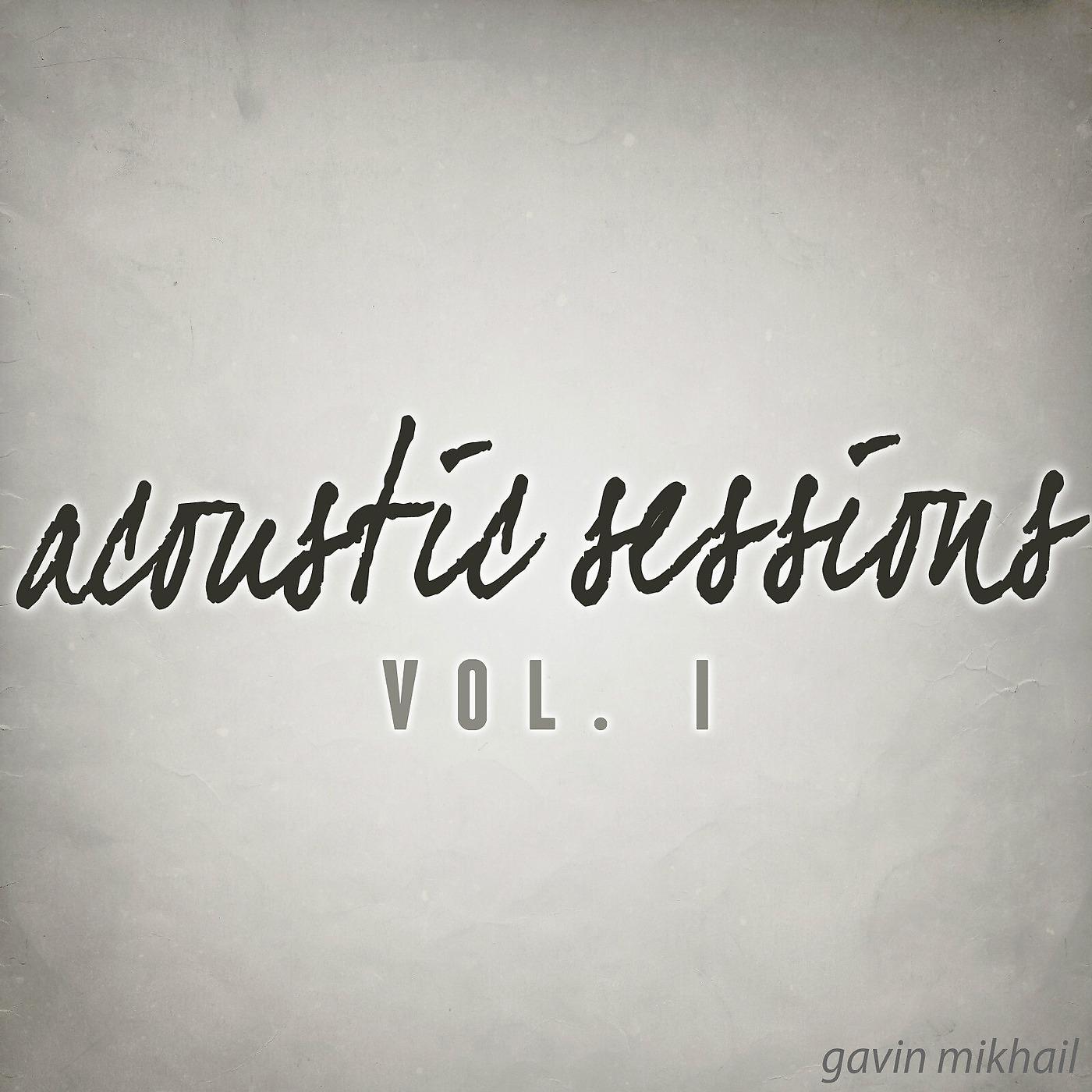 Постер альбома Acoustic Sessions, Vol. I