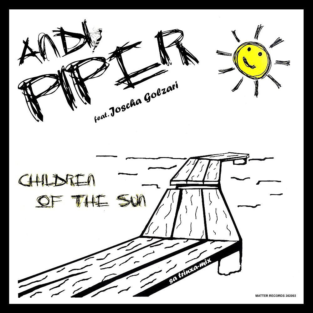 Andi Piper - Children of the Sun (Sa Trinxa Mix)