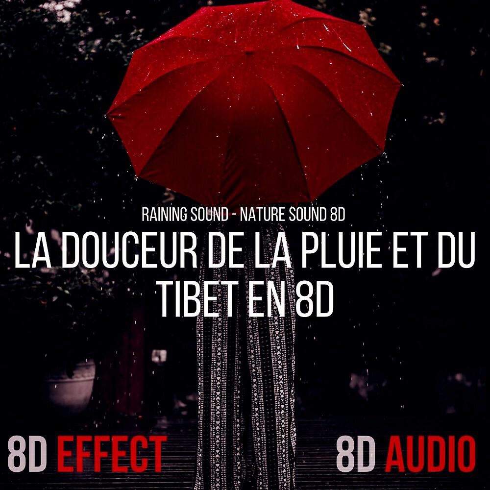 8D Effect - Calme Tibétain sous la pluie