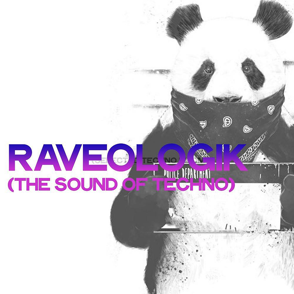 Постер альбома Raveologik (The Sound of Techno)