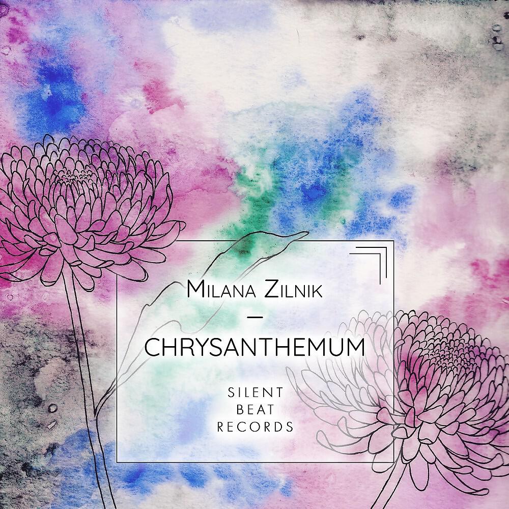 Milana Zilnik - Chrysanthemum
