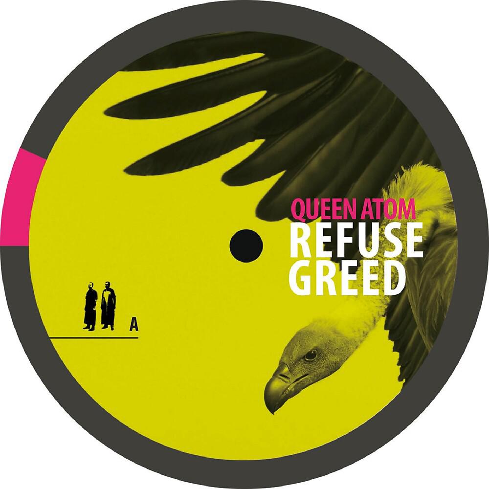 Постер альбома Refuse Greed
