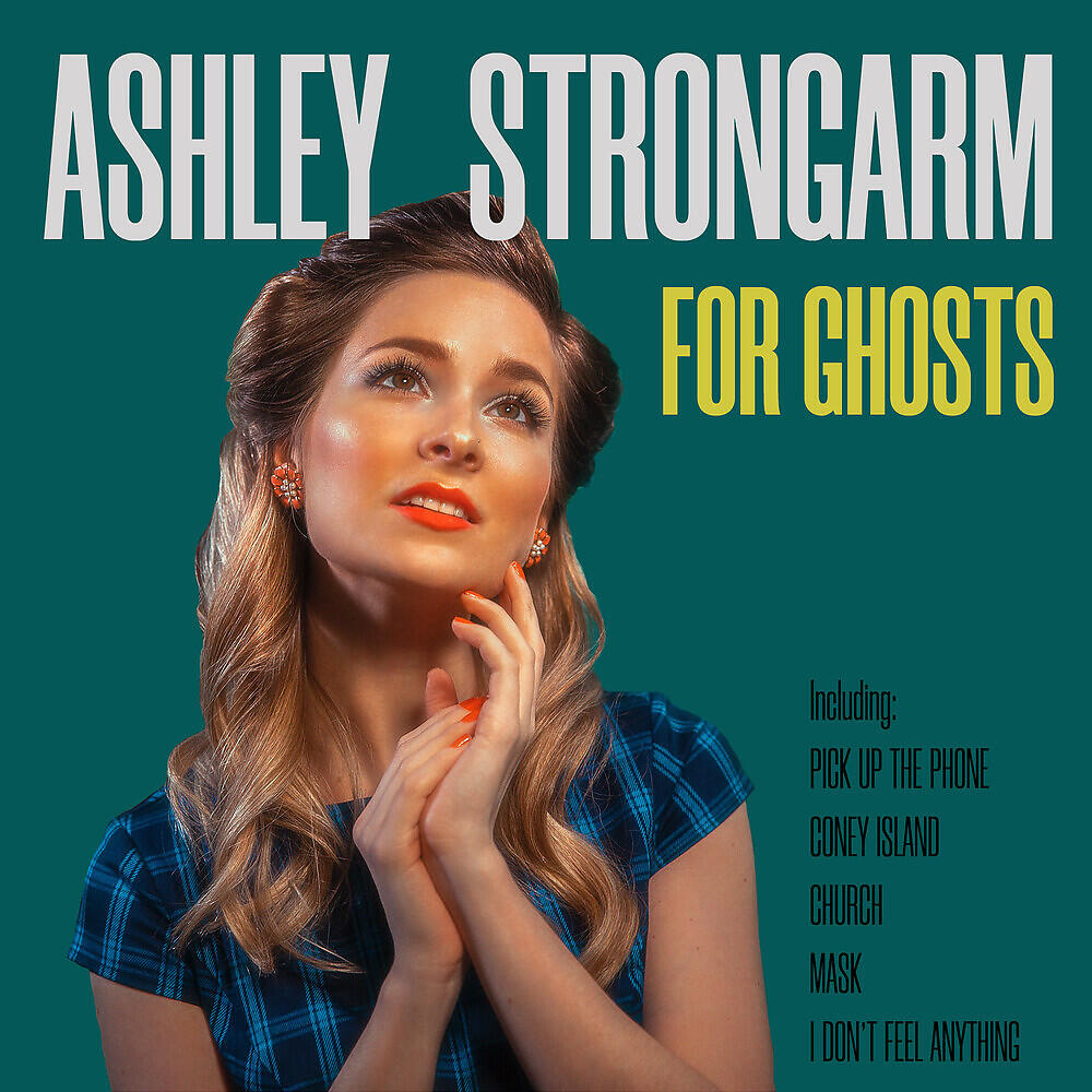 Альбом For Ghosts исполнителя Ashley Strongarm