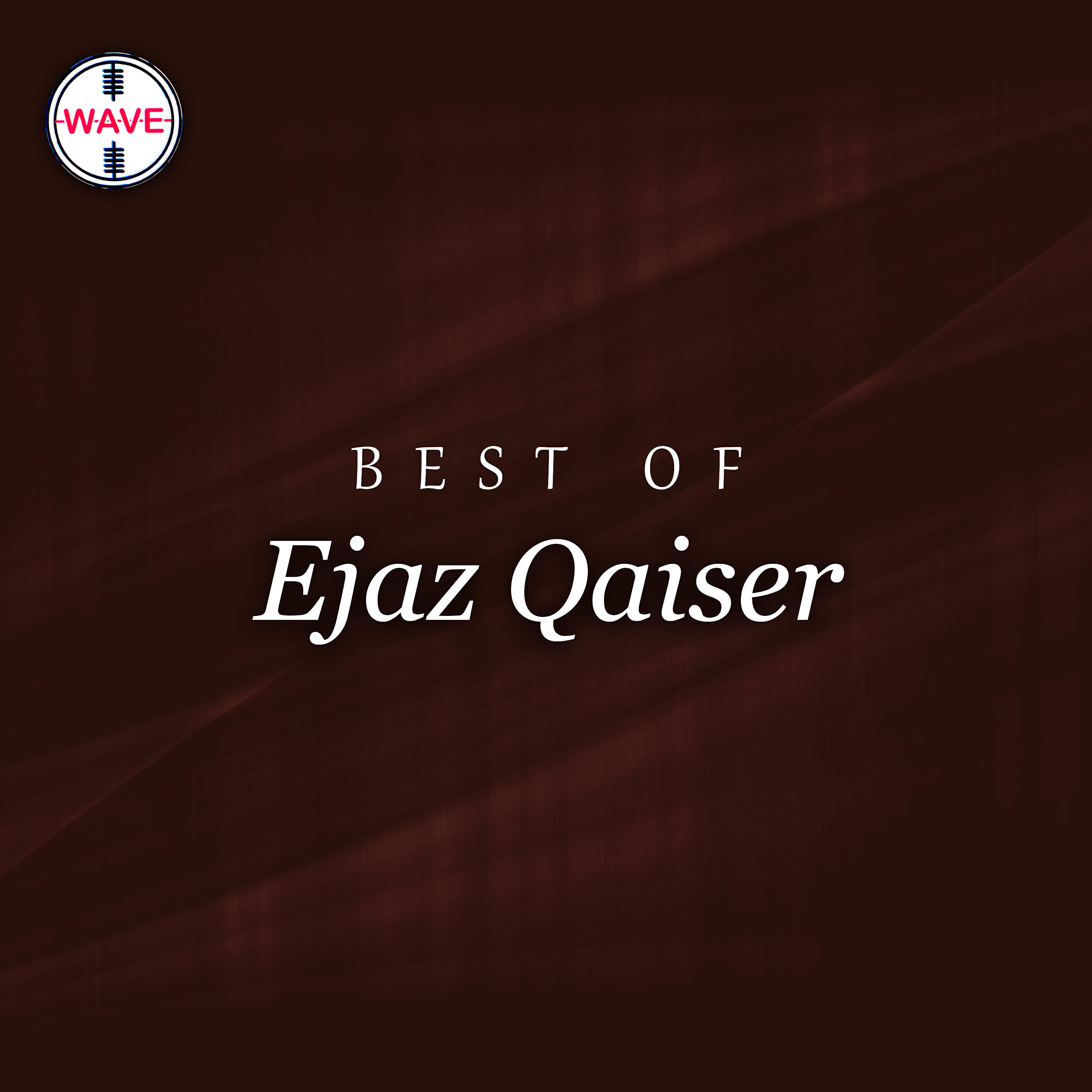 Ejaz Qaiser - Hai Noor E Azal Ki Amad