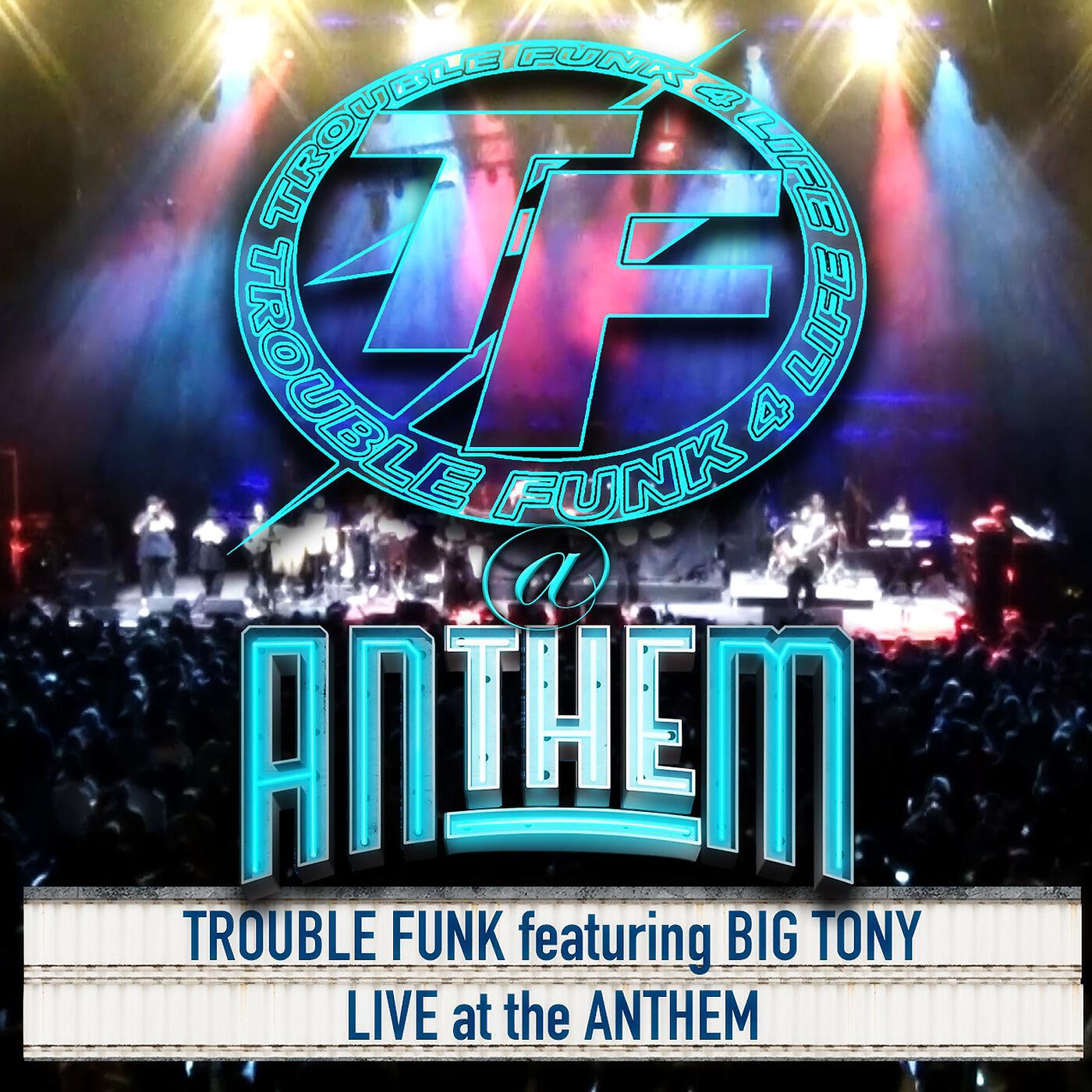 Trouble Funk - A-Grove (Live) [feat. Big Tony]