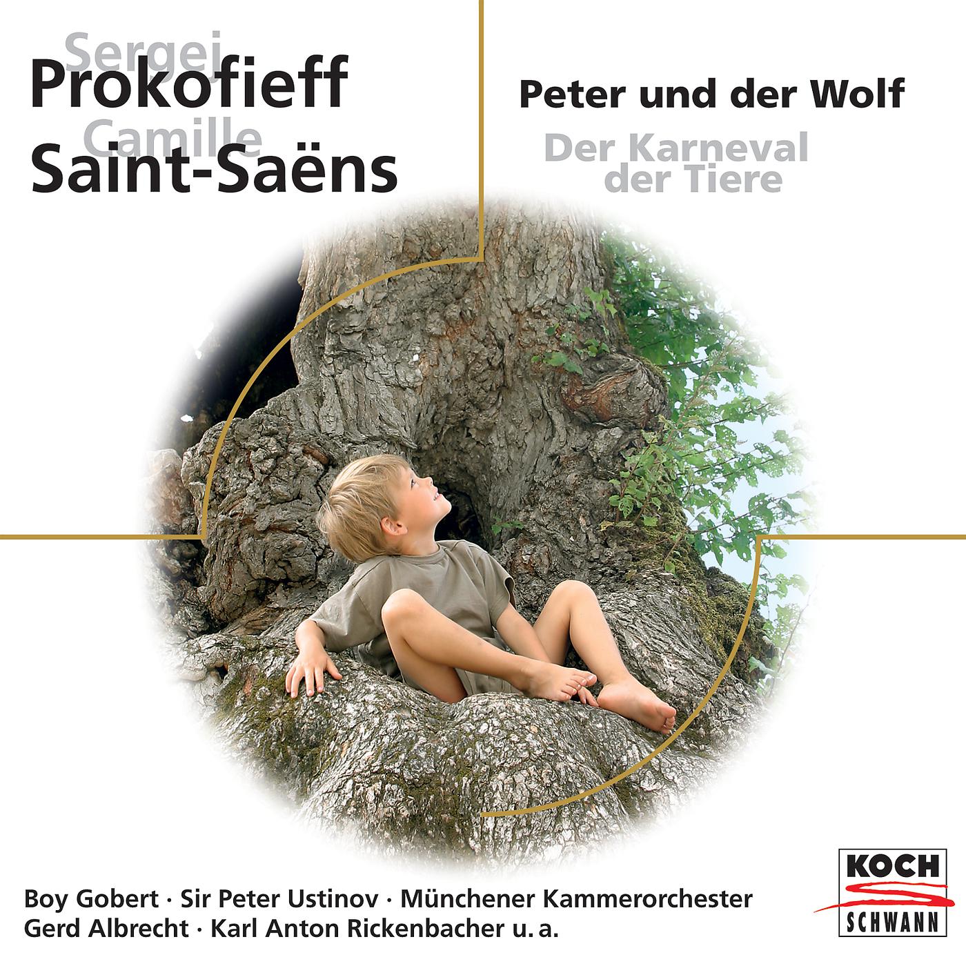 Постер альбома Prokofieff: Peter und der Wolf / Saint-Saëns: Der Karneval der Tiere