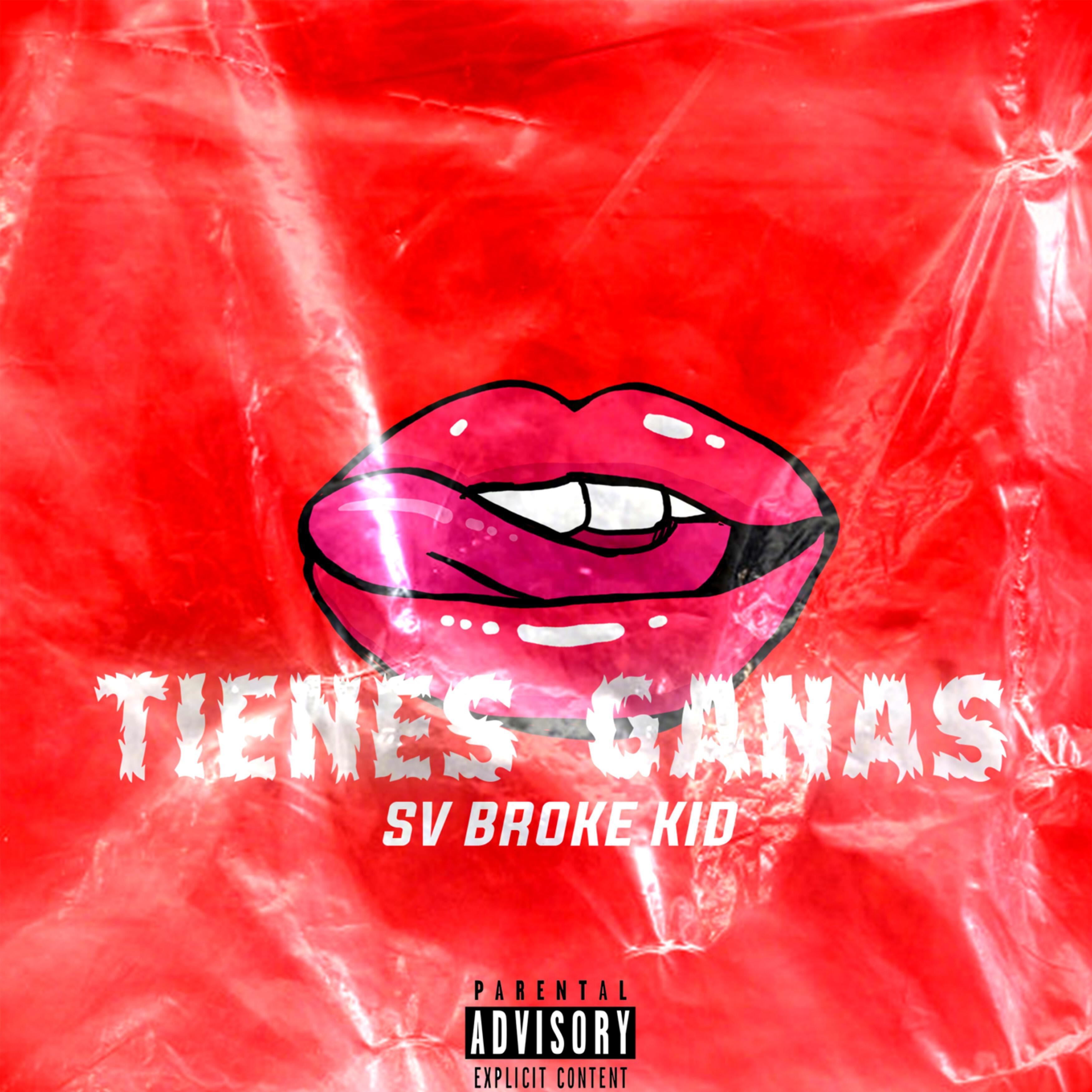 Sv Broke Kid - Tienes Ganas