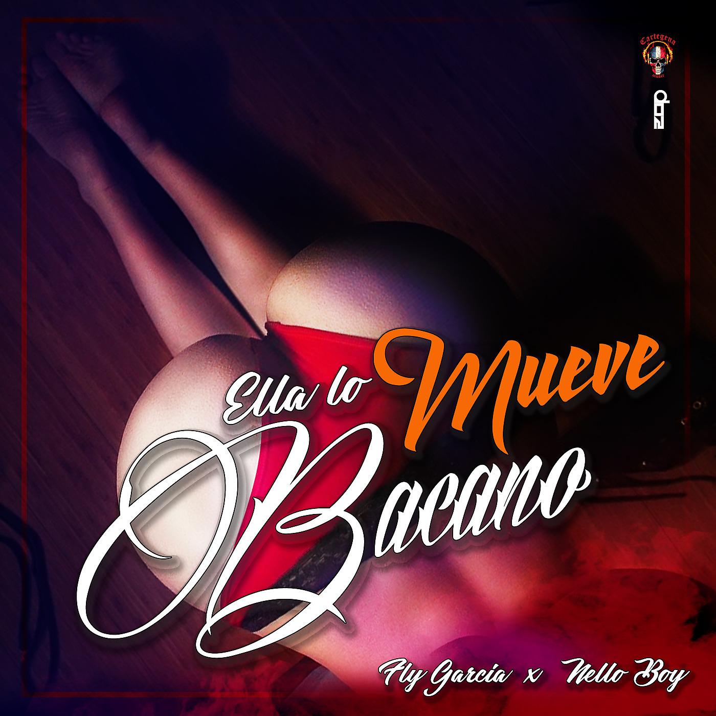 Постер альбома Ella Lo Mueve Bacano