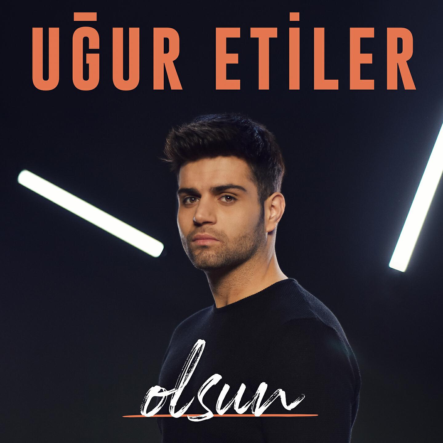 Uğur Etiler - Olsun