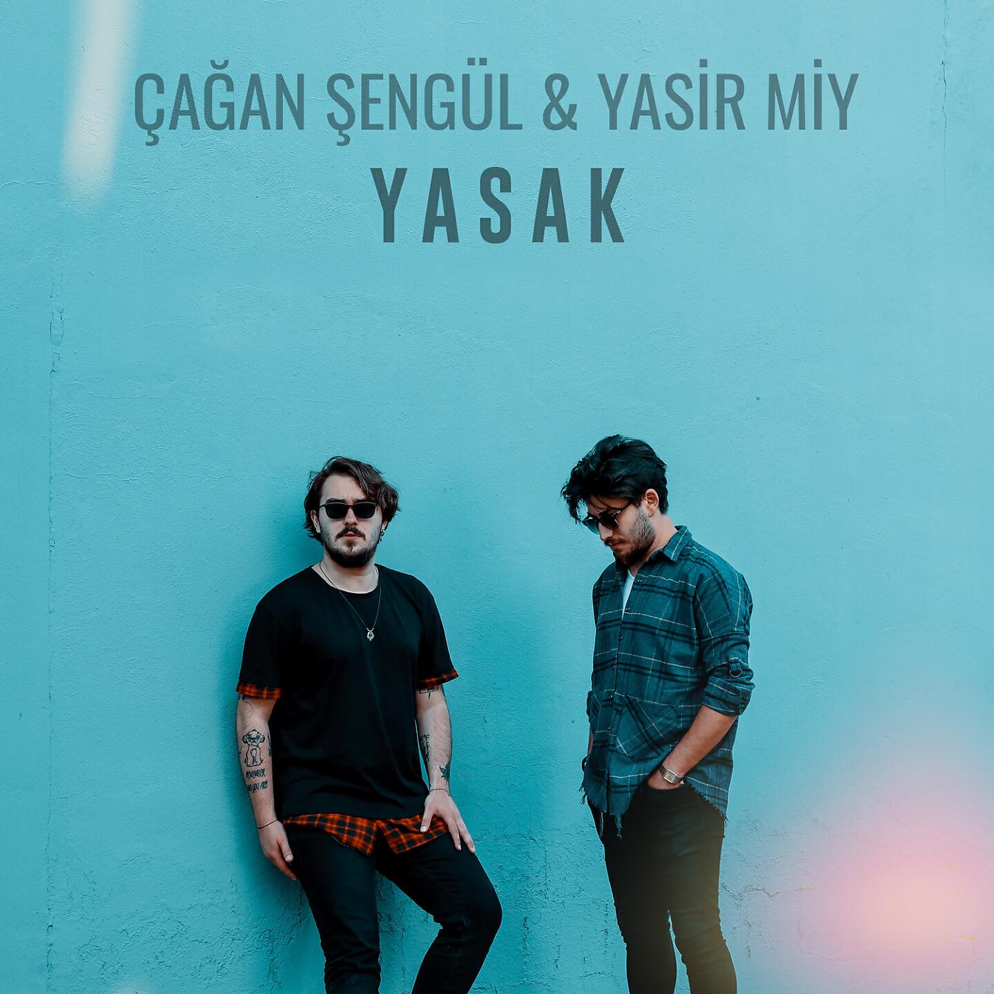 Çağan Şengül - Yasak