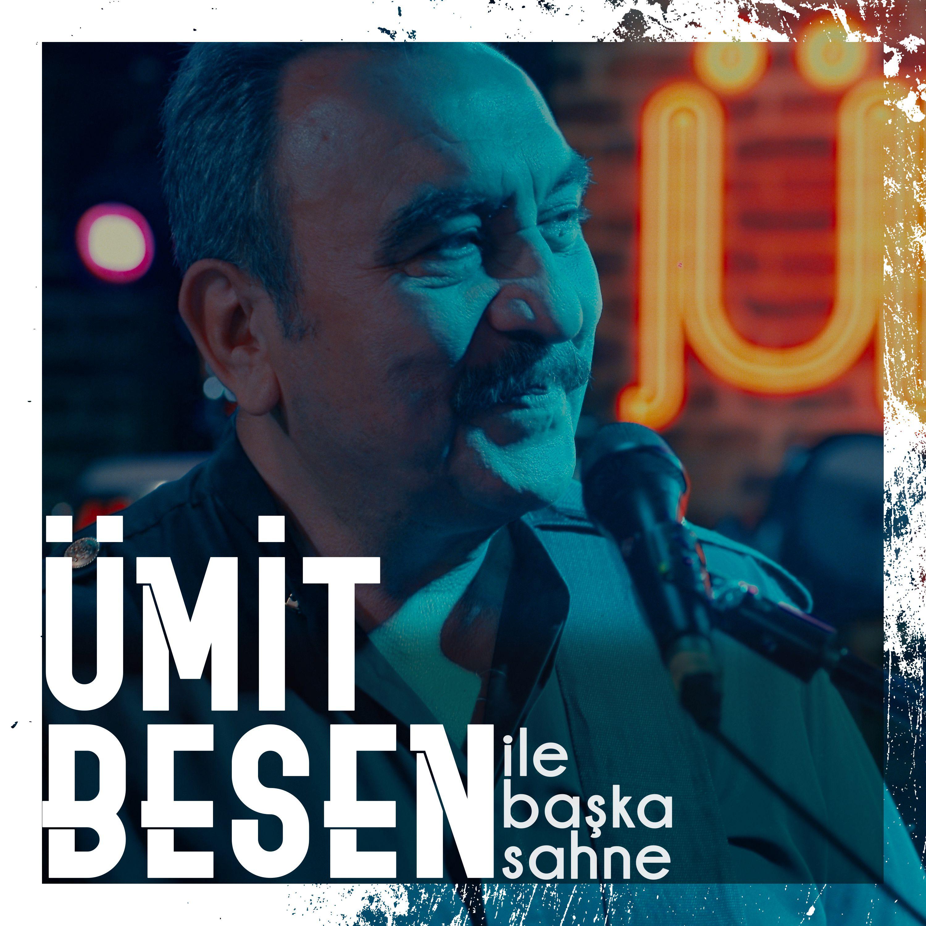 Постер альбома Ümit Besen ile Başka Sahne
