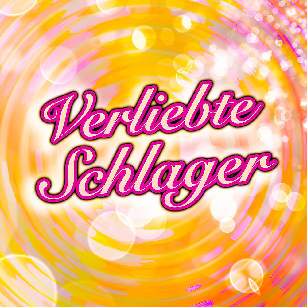 Постер альбома Verliebte Schlager