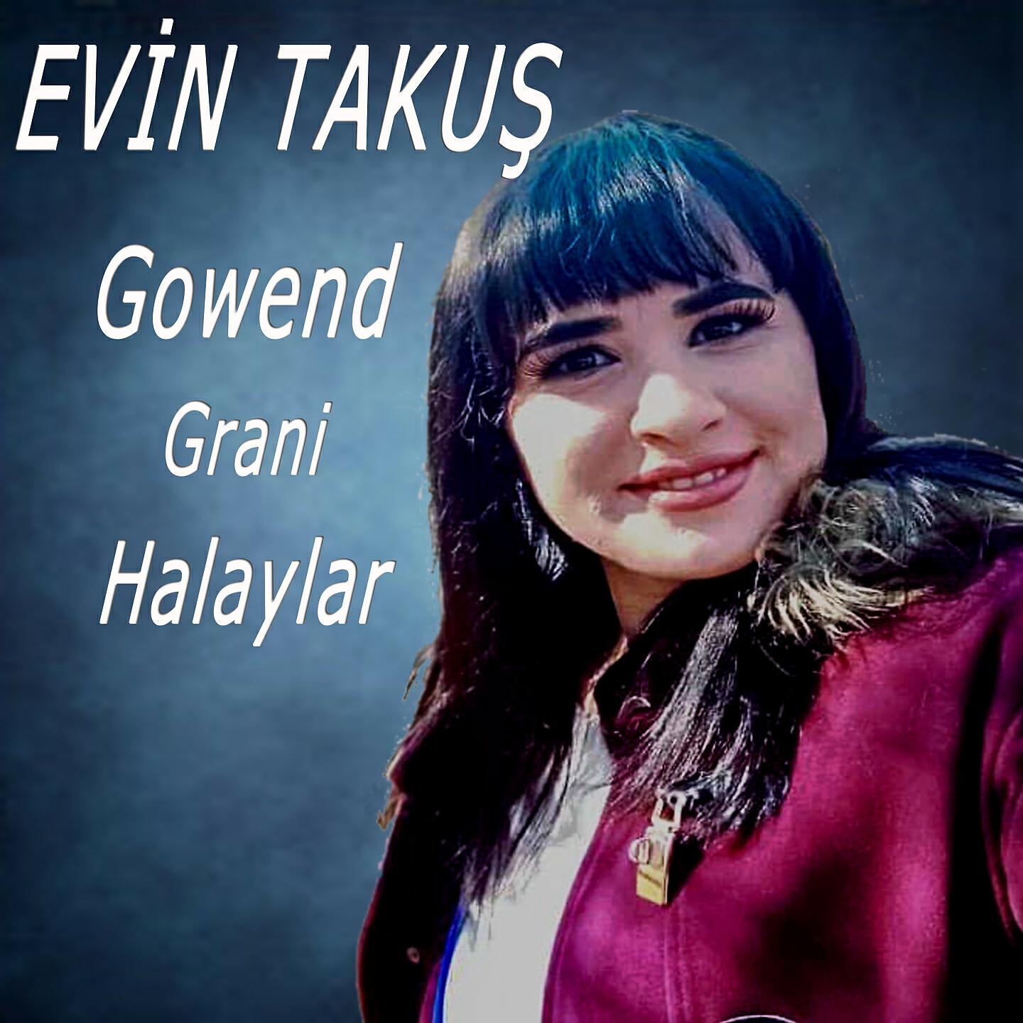 Evin Takuş - Kalu