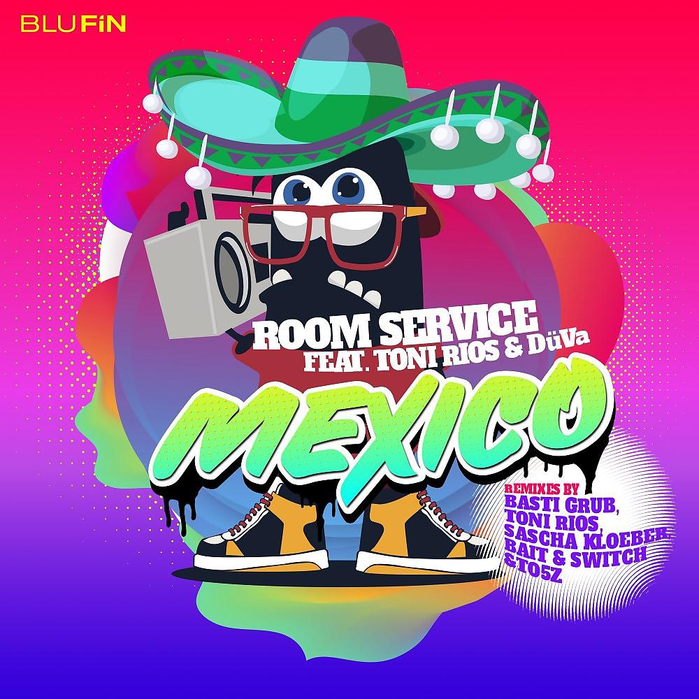 Room Service (DE) - Mexico (Toni Rios Remix)
